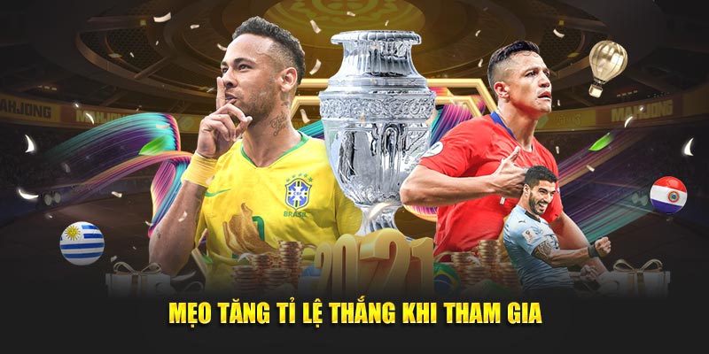 Mẹo tăng tỉ lệ thành công khi tham gia