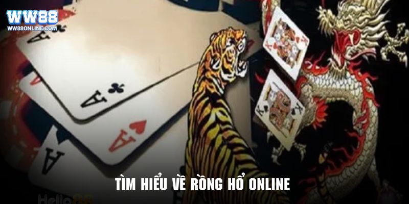 Giới thiệu tổng quan về hình thức giải trí rồng hổ online