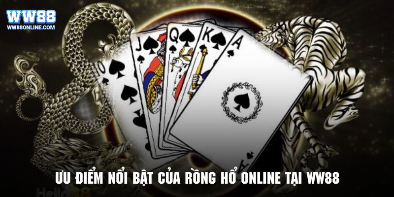 Điểm mạnh trò chơi rồng hổ online tại cổng game WW88